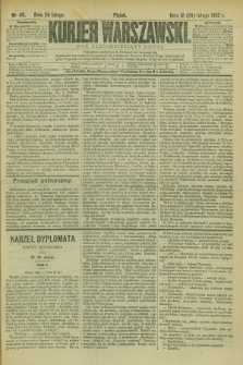 Kurjer Warszawski. R.62, nr 45 (24 lutego 1882)