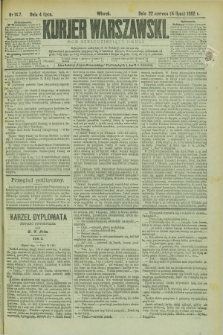 Kurjer Warszawski. R.62, nr 147 (4 lipca 1882)