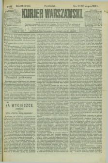 Kurjer Warszawski. R.62, nr 192 (28 sierpnia 1882)