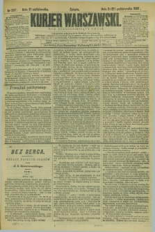 Kurjer Warszawski. R.62, nr 237 (21 pażdziernika 1882)