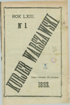 Kurjer Warszawski. R.63, nr 1 (20 grudnia 1883)
