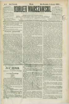 Kurjer Warszawski. R.63, nr 7 (9 stycznia 1883)