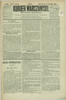 Kurjer Warszawski. R.63, nr 80a (7 kwietnia 1883) - wydanie poranne