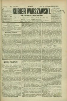 Kurjer Warszawski. R.63, nr 81 (8 kwietnia 1883) - wydanie poranne