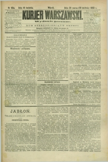 Kurjer Warszawski. R.63, nr 83a (10 kwietnia 1883) - wydanie poranne