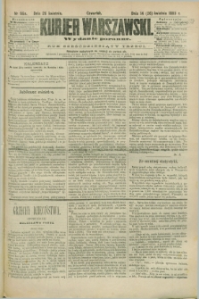 Kurjer Warszawski. R.63, nr 99a (26 kwietnia 1883) - wydanie poranne
