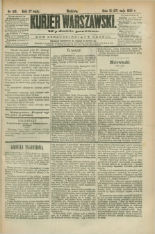 Kurjer Warszawski. R.63, nr 128a (27 maja 1883) - wydanie poranne