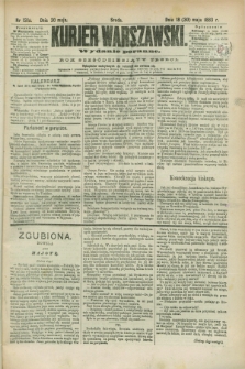 Kurjer Warszawski. R.63, nr 131a (30 maja 1883) - wydanie poranne