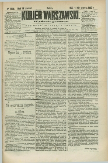 Kurjer Warszawski. R.63, nr 148a (16 czerwca 1883) - wydanie poranne
