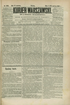 Kurjer Warszawski. R.63, nr 148b (16 czerwca 1883) - wydanie wieczorne