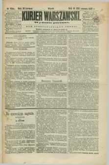 Kurjer Warszawski. R.63, nr 158a (26 czerwca 1883) - wydanie poranne