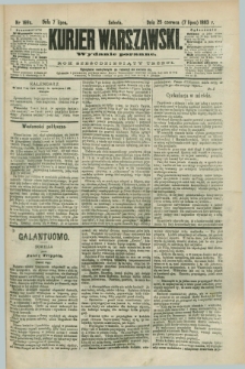 Kurjer Warszawski. R.63, nr 169a (7 lipca 1883) - wydanie poranne