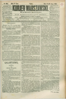 Kurjer Warszawski. R.63, nr 189a (27 lipca 1883) - wydanie poranne