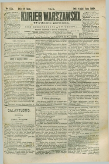 Kurjer Warszawski. R.63, nr 190a (28 lipca 1883) - wydanie poranne