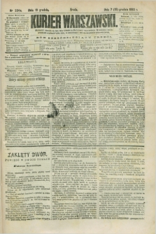 Kurjer Warszawski. R.63, nr 334a (19 grudnia 1883) - wydanie poranne