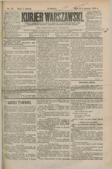 Kurjer Warszawski. R.64, nr 62 (2 marca 1884)