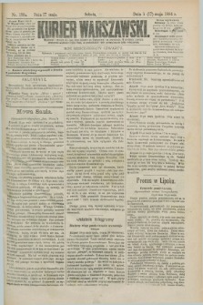 Kurjer Warszawski. R.64, nr 136a (17 maja 1884)