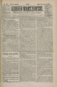 Kurjer Warszawski. R.64, nr 167b (18 czerwca 1884)