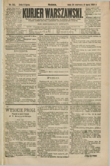 Kurjer Warszawski. R.64, nr 185 (6 lipca 1884)