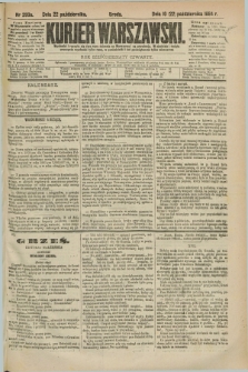 Kurjer Warszawski. R.64, nr 293a (22 października 1884)