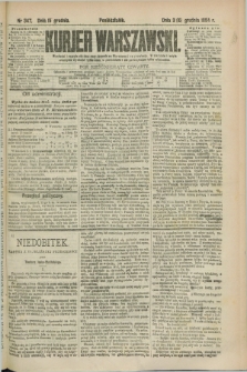 Kurjer Warszawski. R.64, nr 347 (15 grudnia 1884)