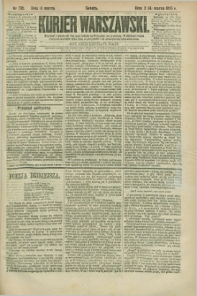 Kurjer Warszawski. R.65, nr 73b (14 marca 1885)