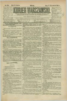 Kurjer Warszawski. R.65, nr 83a (24 marca 1885)