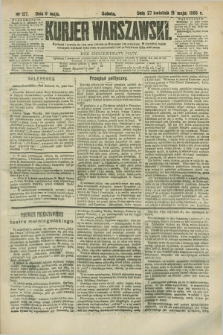 Kurjer Warszawski. R.65, nr 127 (9 maja 1885)