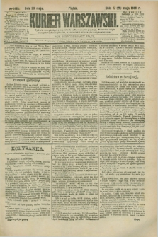 Kurjer Warszawski. R.65, nr 146b (29 maja 1885)