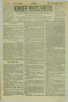 Kurjer Warszawski. R.65, nr 225 (16 sierpnia 1885)