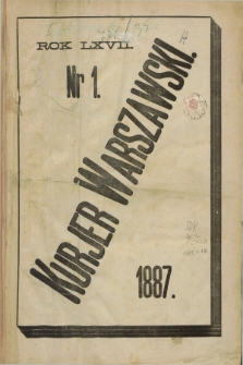Kurjer Warszawski. R.67, nr 1 (1 stycznia 1887) + wkładka