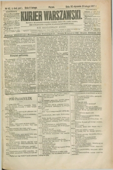 Kurjer Warszawski. R.67, nr 42 (11 lutego 1887)