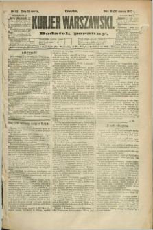 Kurjer Warszawski : dodatek poranny. R.67, nr 90 (31 marca 1887)