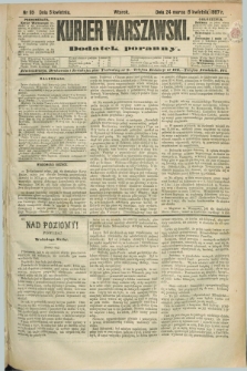 Kurjer Warszawski : dodatek poranny. R.67, nr 95 (5 kwietnia 1887)