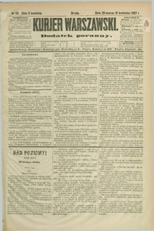 Kurjer Warszawski : dodatek poranny. R.67, nr 96 (6 kwietnia 1887)