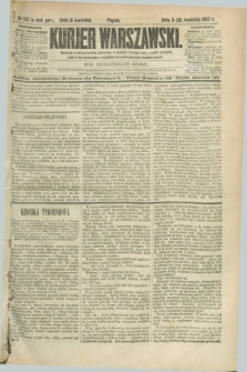 Kurjer Warszawski. R.67, nr 103 (15 kwietnia 1887)