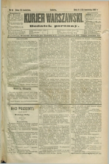 Kurjer Warszawski : dodatek poranny. R.67, nr 111 (23 kwietnia 1887)