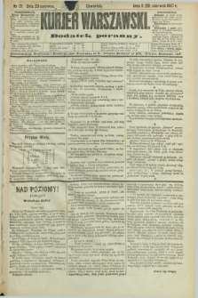 Kurjer Warszawski : dodatek poranny. R.67, nr 171 (23 czerwca 1887)