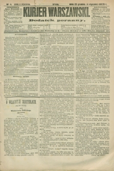 Kurjer Warszawski : dodatek poranny. R.68, nr 4 (4 stycznia 1888)