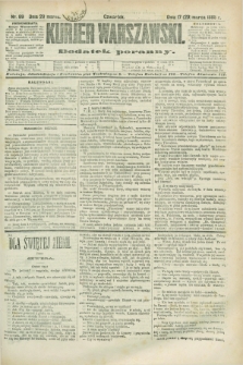 Kurjer Warszawski : dodatek poranny. R.68, nr 89 (29 marca 1888)