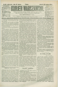 Kurjer Warszawski. R.68, nr 90 (30 marca 1888)