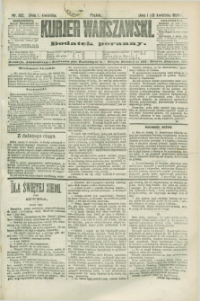 Kurjer Warszawski : dodatek poranny. R.68, nr 102 (13 kwietnia 1888)