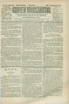 Kurjer Warszawski. R.68, nr 108 (19 kwietnia 1888)