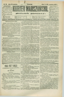 Kurjer Warszawski : dodatek poranny. R.68, nr 115 (26 kwietnia 1888)