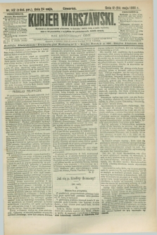 Kurjer Warszawski. R.68, nr 142 (24 maja 1888)