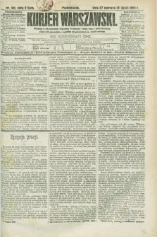 Kurjer Warszawski. R.68, nr 188 (27 czerwca 1888)