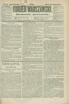 Kurjer Warszawski : dodatek poranny. R.68, nr 232 (22 sierpnia 1888)