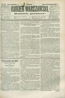 Kurjer Warszawski : dodatek poranny. R.68, nr 317 (15 listopada 1888)