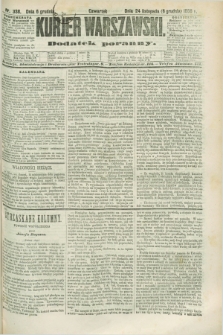 Kurjer Warszawski : dodatek poranny. R.68, nr 338 (6 grudnia 1888)