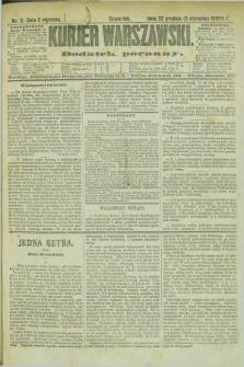 Kurjer Warszawski : dodatek poranny. R.69, nr 3 (3 stycznia 1889)